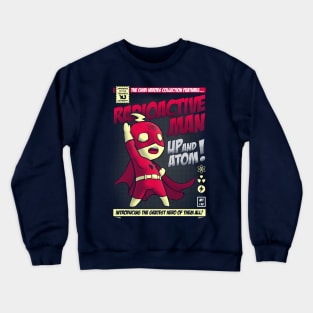 Up and atom! Crewneck Sweatshirt